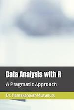 Data Analysis with R: A Pragmatic Approach 