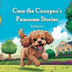 Cece the Cavapoo's Pawsome Stories 