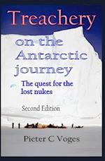 Treachery on the Antarctic Journey: The Quest for the Lost Nukes 