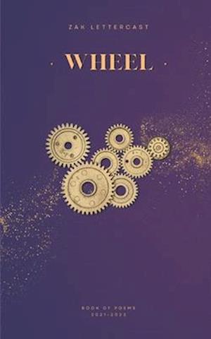 WHEEL: Love, Loss, Healing Through Poetry