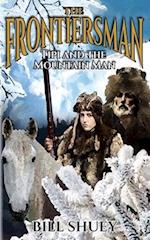 The Frontiersman: Tipi and The Mountain Man 