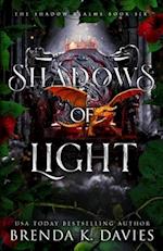 Shadows of Light (The Shadow Realms, Book 6) 
