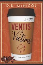 Ventis & Victims: Red Line Coffee Shop Mysteries: Book 1 