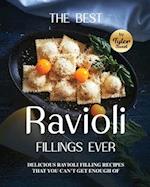 The Best Ravioli Fillings Ever: Delicious Ravioli Filling Recipes That You Can't Get Enough Of 