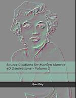 Source Citations for Marilyn Monroe 50 Generations - Volume 2 