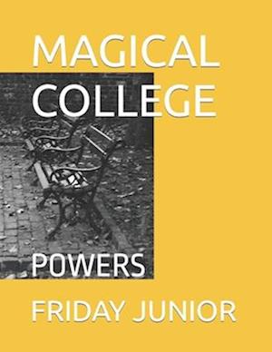 MAGICAL COLLEGE: POWERS