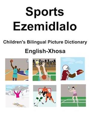 English-Xhosa Sports / Ezemidlalo Children's Bilingual Picture Dictionary