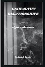 UNHEALTHY RELATIONSHIPS: signs and causes 