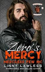 Zero's Mercy: Merciless Few MC - Maryland Chapter 