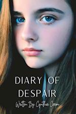 Diary of Despair: (Lucy's Story) Series Book One 