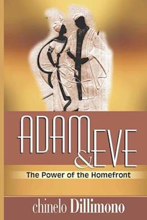 ADAM & EVE: The Power of the HomeFront