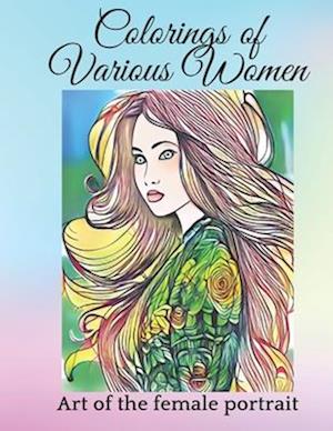 colorings of various women: Art of the female portrait