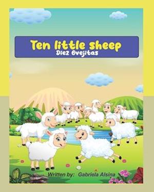 Ten little sheep: Bilingual: English -Spanish