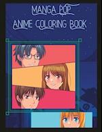 Manga Pop : Anime Coloring Book 