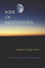 Book of Meditations: Realize the light within. 