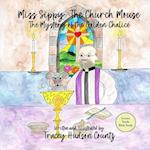 Miss Sippy, The Church Mouse - Reader Version: The Mystery of the Golden Chalice 