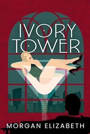 Ivory Tower: A New Jersey Mafia Romance