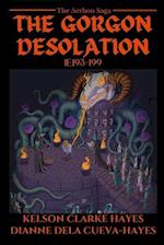 The Gorgon Desolation: 1E193-199 