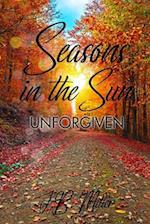 Seasons In The Sun: Unforgiven 