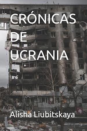 Crónicas de Ucrania