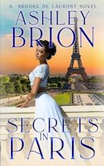 Secrets in Paris: A Brooke de Láuront Novel 