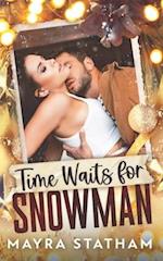 Time Waits for Snowman 