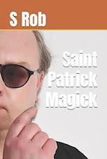 Saint Patrick Magick 