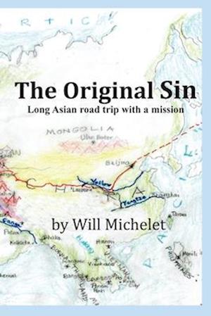 The Original Sin: Long Asian road trip with a mission