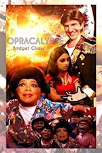 Opracalypse: 'O-gas-prah' Satire Book Cover 