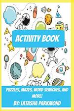 Astronaut, Space, Rockets Activity Book for Ages 4-12: Fun Activity Book For Kids 