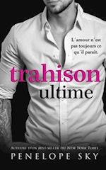 Trahison ultime