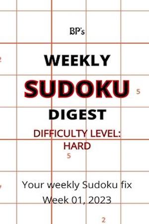 BP'S WEEKLY SUDOKU DIGEST WEEK 01, 2023 - DIFFICULTY HARD