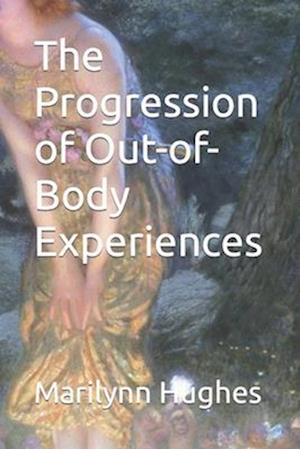 The Progression of Out-of-Body Experiences
