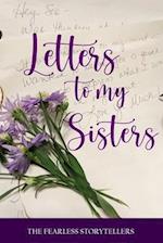 LETTERS TO MY SISTERS 