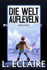 Die Welt aufleveln 2