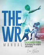 The WR Manual: The FIVE fundamental pillars for developing the complete wide receiver 
