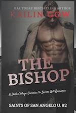 Bishop: A Dark College Enemies to Lovers Bet Romance (Saints of San Angelo University #2) 