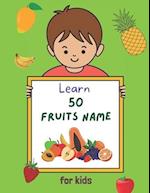 Learn 50 Fruits Name for Kids 