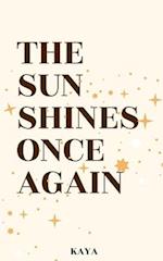 The Sun Shines Once Again : Poetry & Prose 