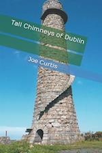 Tall Chimneys of Dublin 