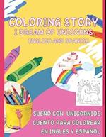 Coloring story. I DREAM OF UNICORNS : Coloring story 