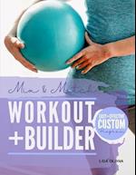 Workout Builder: Create a Fast, Effective, and Results-Getting Workout in Just a Few Seconds 