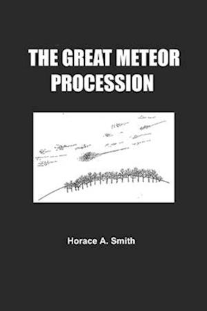 The Great Meteor Procession