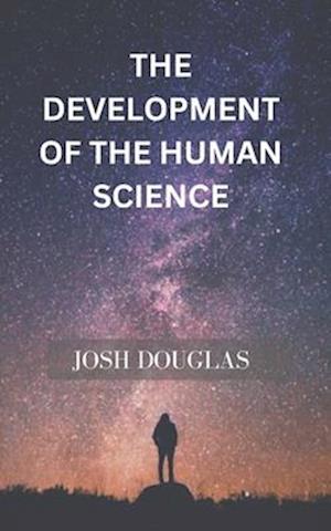 The development of the human science