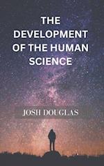 The development of the human science 