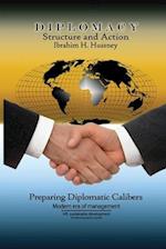 Diplomacy Structure and Action: Rules of Preparing Diplomatic Calibers 