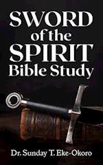 SWORD OF THE SPIRIT BIBLE STUDY 