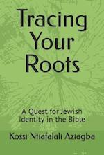 Tracing Your Roots: A Quest for Jewish Identity in the Bible 