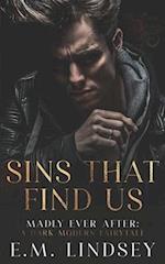 Sins That Find Us: A Dark Modern Fairytale 