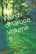 Words of Grace Volume 5: Daily Devotional to Feed Your Soul 